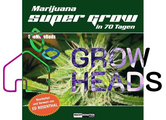 Marijuana Super Grow in 70 Tagen